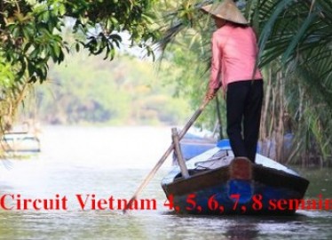Circuit Vietnam 4, 5, 6, 7, 8 semaines