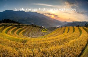 Guide de voyage Vietnam en Septembre