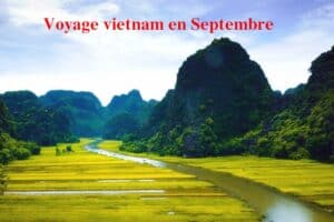 voyages au vietnam en septembre 1 - agence locale voyage Vietnam Laos Cambodge -Agenda Tour