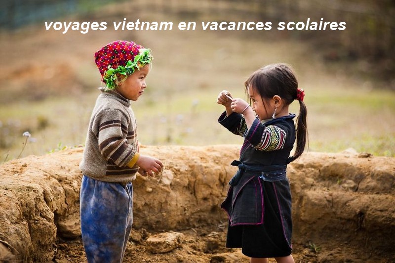 Voyages au Vietnam pendant les vacances scolaires