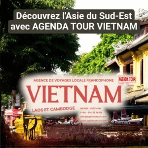 Meilleure agence de voyage au Vietnam – Découvrez l’excellence pour un séjour inoubliable