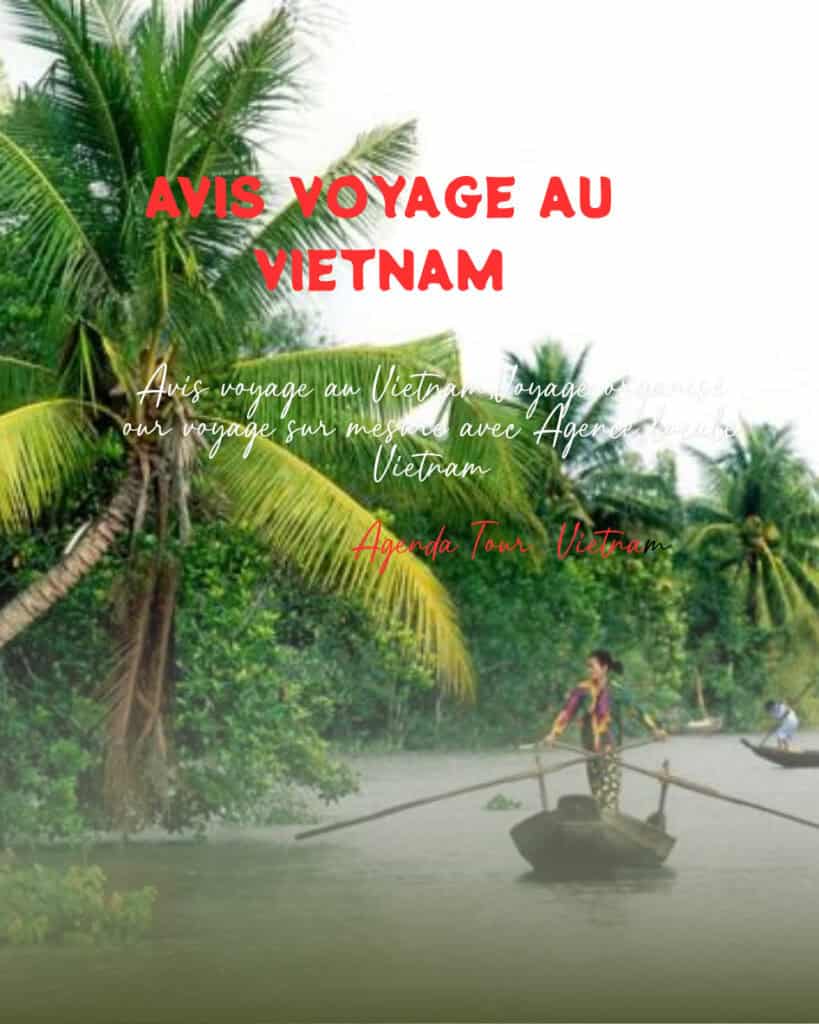 Avis voyage au Vietnam Avis voyage au Vietnam